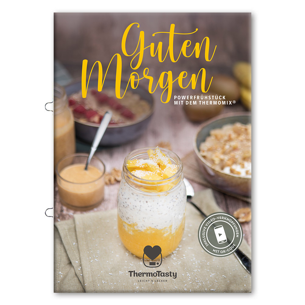 Guten Morgen: Powerfrühstück mit dem Thermomix®  (2. Wahl) Guten Morgen: Powerfrühstück mit dem Thermomix®  (2. Wahl)