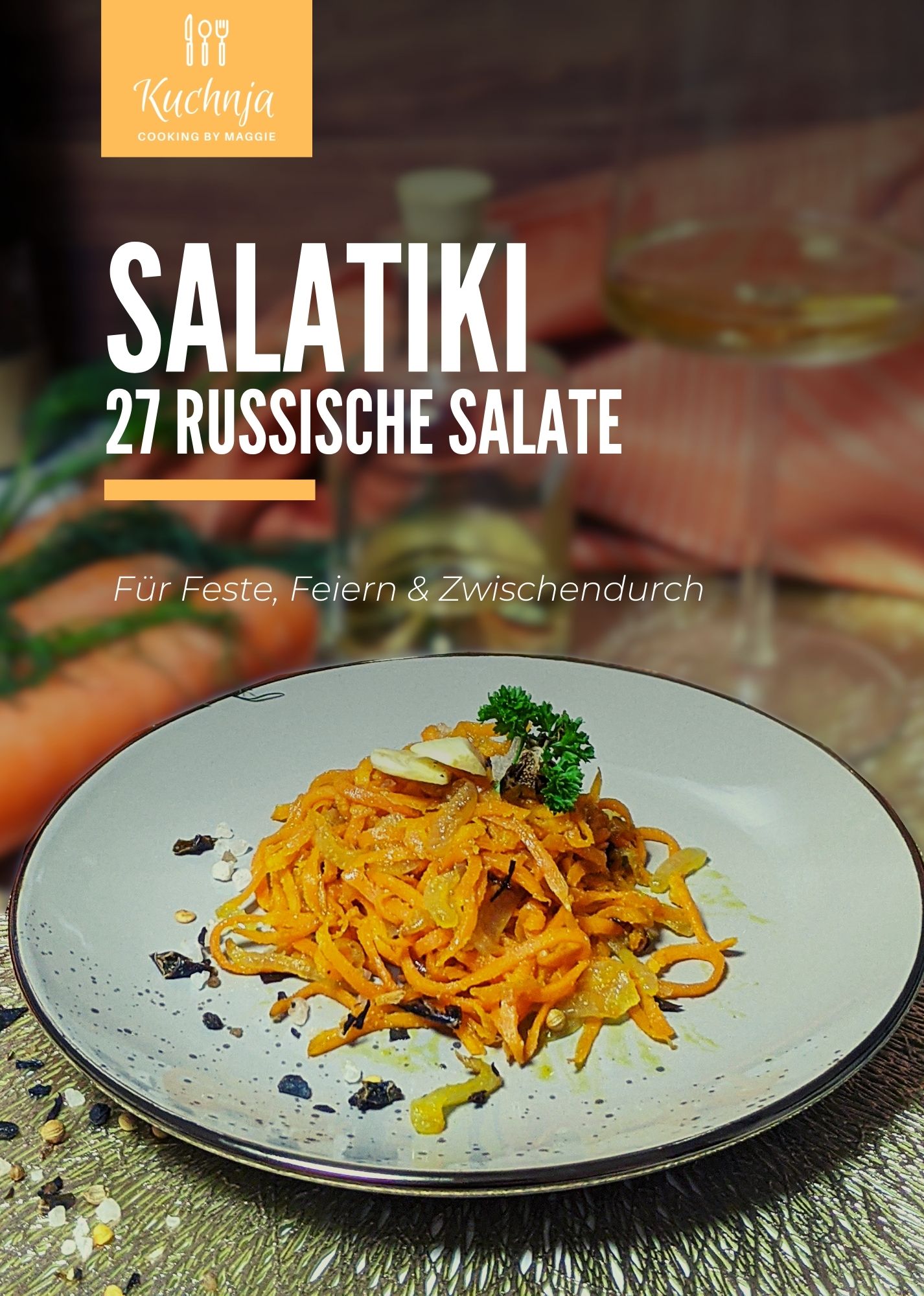 Kuchnja: Salatiki - 27 russische Salate by Maggie Rittscher